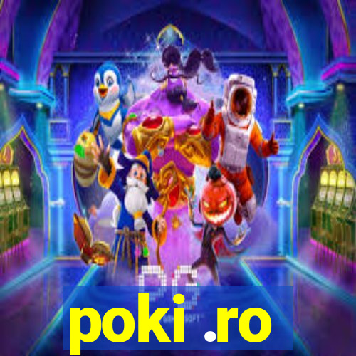 poki .ro